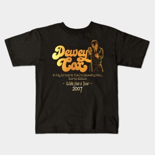 Dewey Cox - Walk Hard Tour Kids T-Shirt